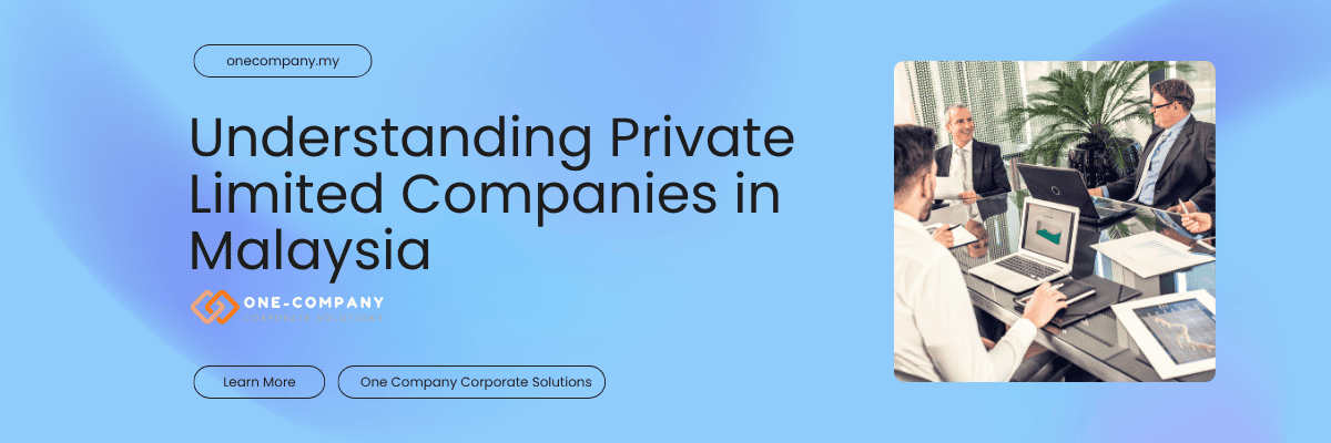 Private Limited Companies in Malaysia
